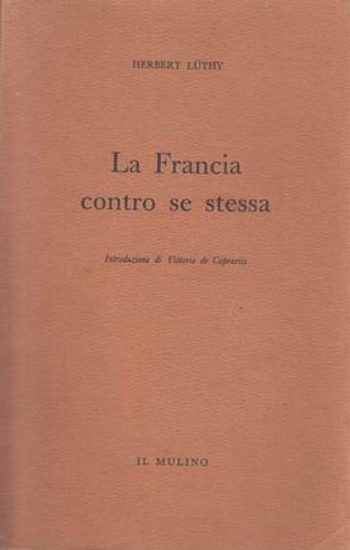 La Francia contro se stessa.
