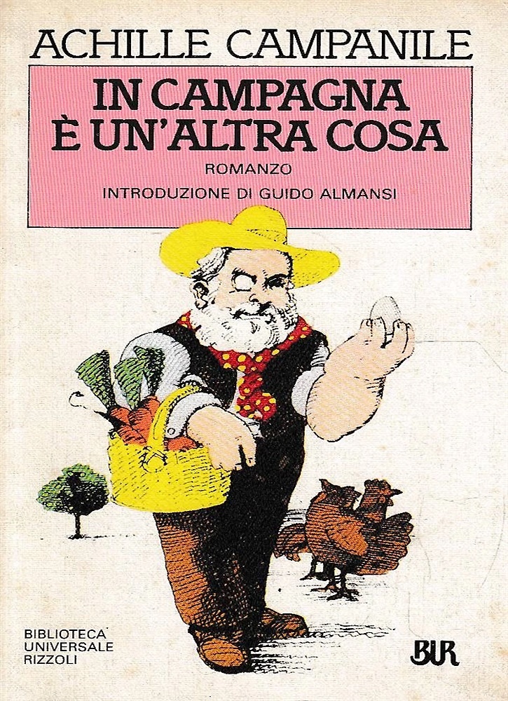 In campagna è un'altra cosa (c'è più gusto).