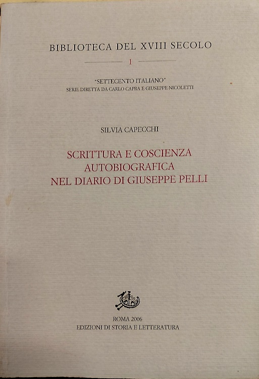 9788884982650-Scrittura e coscienza autobiografica nel diario di Giuseppe Pelli.