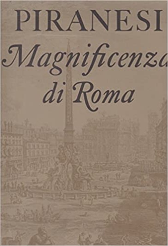 9788870500189-Magnificenza di Roma (1749-1776).