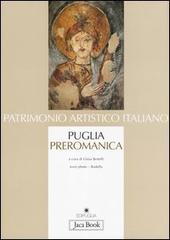 9788816603295-Puglia preromanica. Dal V secolo agli inizi del'XI.