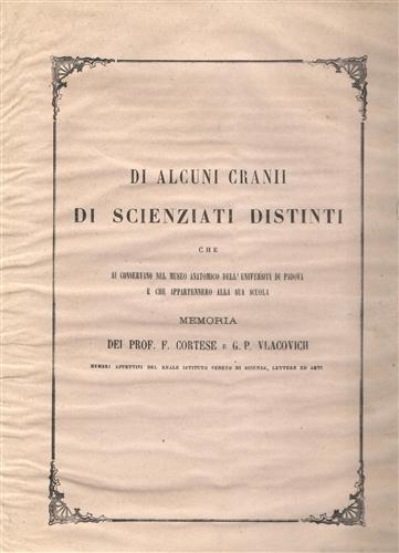 Di alcuni cranii di scienziati distinti che si conservano nel Museo Anatomico