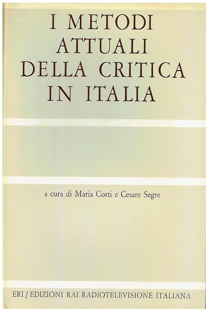 I metodi attuali della critica in Italia.