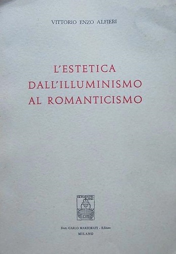 L'estetica dall'illuminismo al romanticismo.