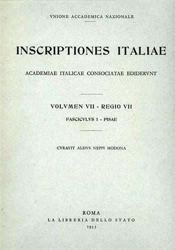 Inscriptiones Italiae. Vol.VII, fascicolo I: Pisae.