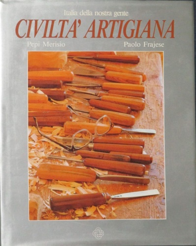 Civiltà artigiana.