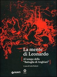 9788809050204-La mente di Leonardo da Vinci. Al tempo della Battaglia di Anghiari.