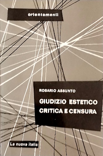 Giudizio estetico critica e censura. Meditazioni e indagini.