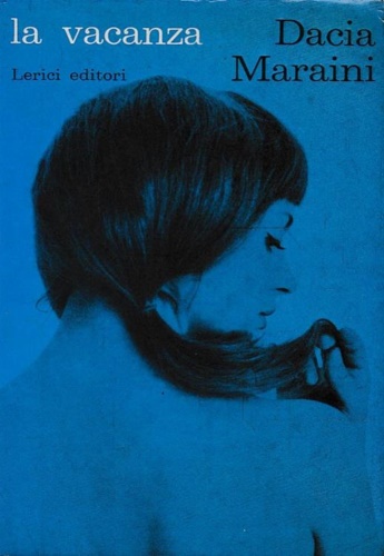 La vacanza.