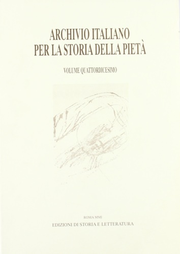 9788884980441-Archivio Italiano per la storia della pietà. Vol.XIV.