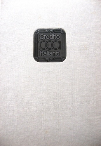 Credito italiano 1870-1970 cento anni.