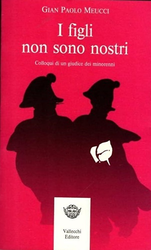 I figli non sono nostri.