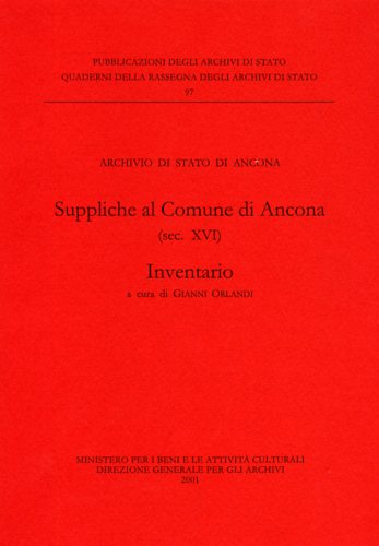 9788871252063-Suppliche al comune di Ancona secolo XVI. Inventario.