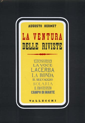 9788825200898-La ventura delle riviste. Leonardo, La Voce, Lacerba, La Ronda, Il Selvaggio, So