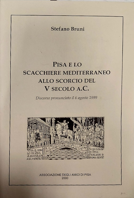 Pisa e lo scacchiere mediterraneo allo scorcio del V secolo a.C.