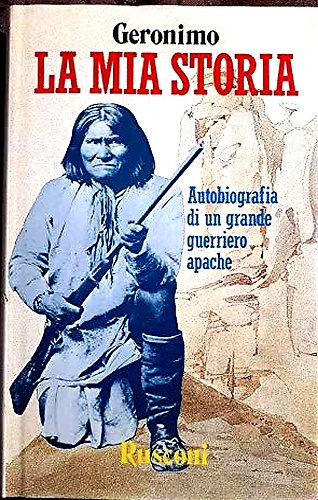 9788818890020-La mia storia. Autobiografia di un grande guerriero.