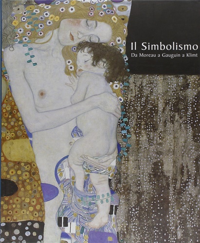 9788889793060-Il simbolismo. Da Moreau a Gauguin a Klimt.