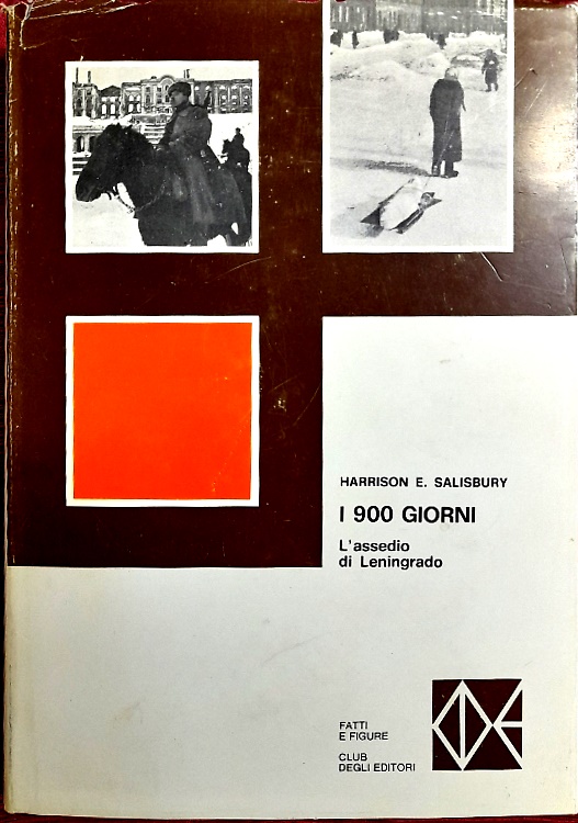 I 900 giorni. L'Assedio di Leningrado.
