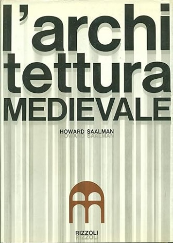 L'architettura medievale.
