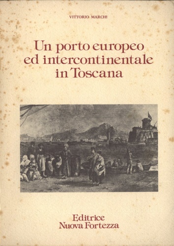 Un porto europeo ed intercontinentale in Toscana.