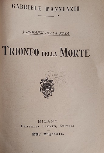 I romanzi della Rosa. Trionfo della morte.