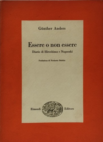Essere o non essere. Diario di Hiroshima e Nagasaki.