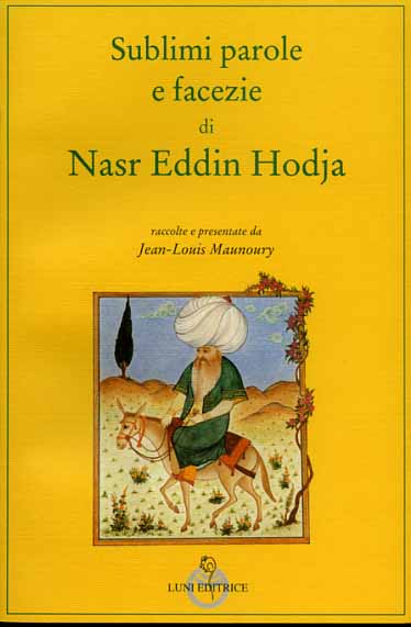 9788879840071-Sublimi parole e facezie di Nasr Eddin Hodja.