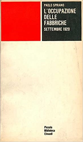 L'occupazione delle fabbriche. Settembre 1920.