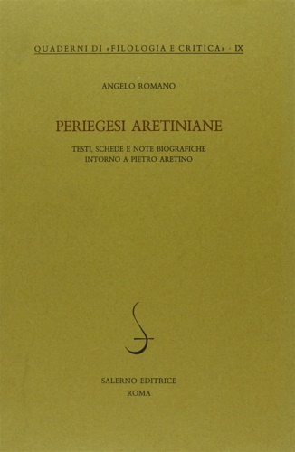 9788884020635-Periegesi aretiniane. Testi, schede e note biografiche intorno a Pietro Aretino.