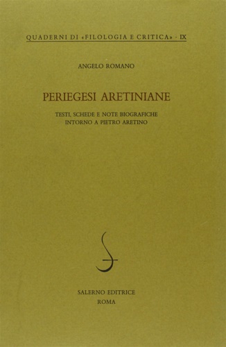 9788884020635-Periegesi aretiniane. Testi, schede e note biografiche intorno a Pietro Aretino.