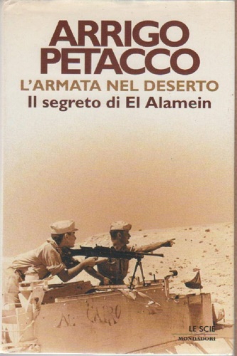9788804489566-L'armata nel deserto. Il segreto di El Alamein.