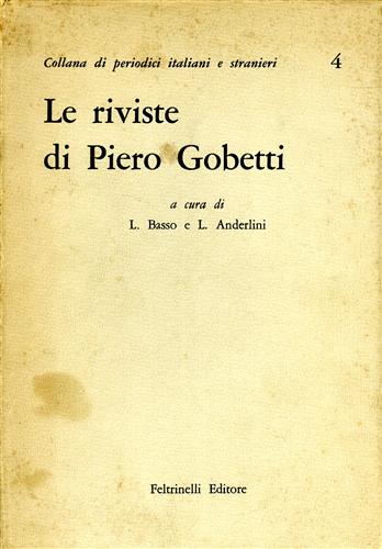 Le riviste di Piero Gobetti.
