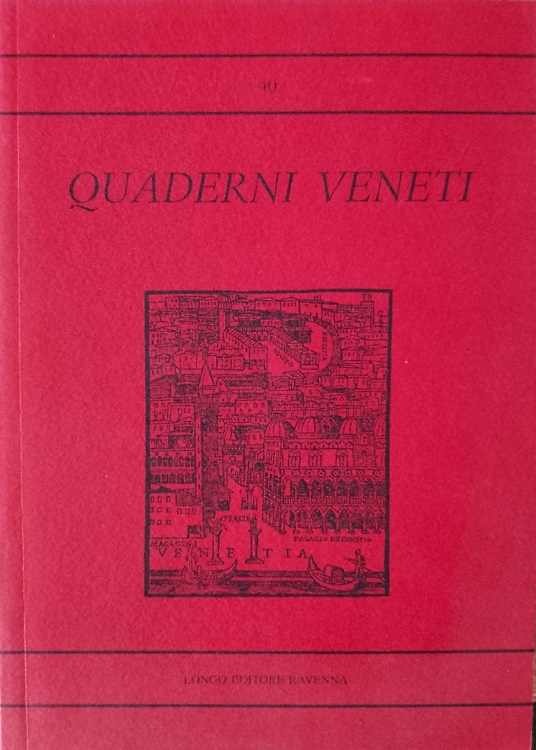 Quaderni Veneti n. 40.