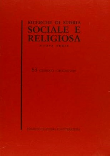 9788884981233-Ricerche di Storia Sociale e Religiosa. Nuova serie. 63. Gennaio - Giugno 2003.