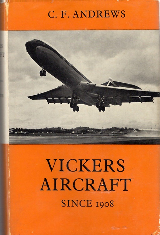 Vickers Aircraft since 1908.