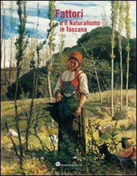 9788856400205-Fattori e il Naturalismo in Toscana.