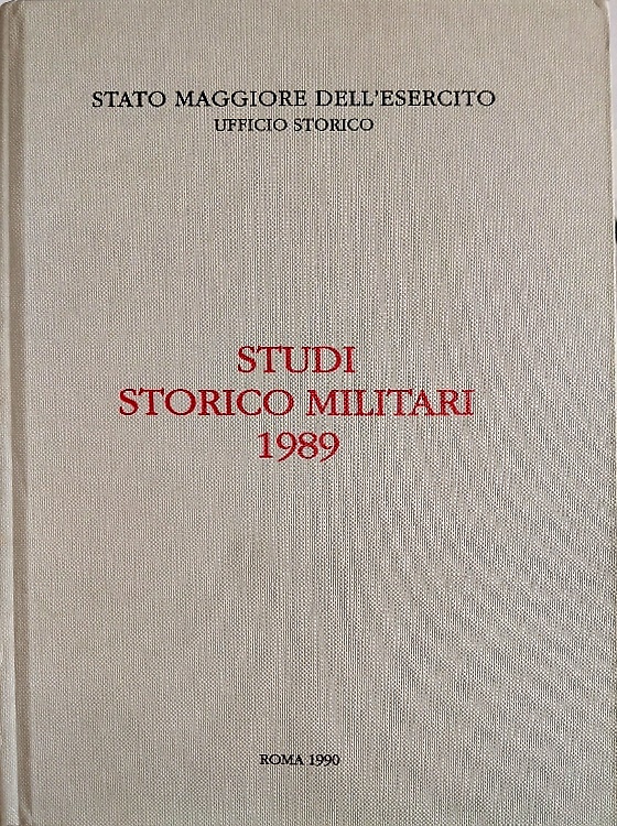 Studi Storico Militari 1989.