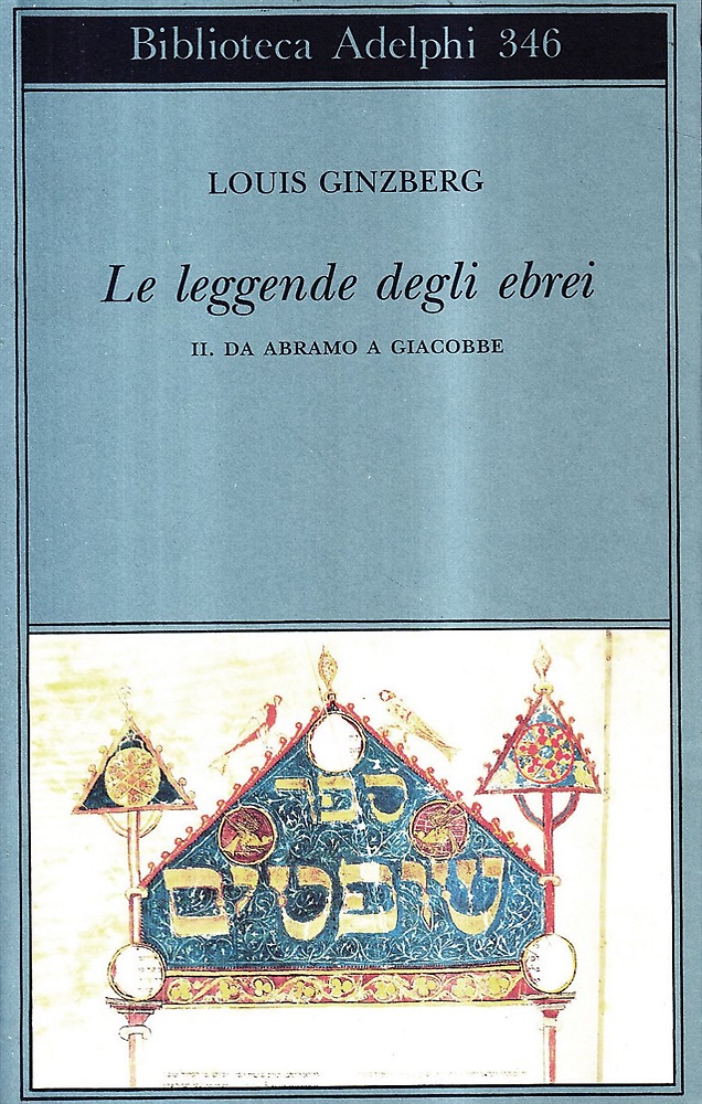 9788845913297-Le leggende degli ebrei. Vol.II. Da Abramo a Giacobbe.