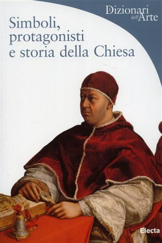 9788837027896-Simboli,protagonisti e storia della Chiesa.