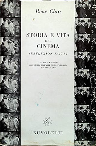 Storia e vita del cinema (reflexion faite).