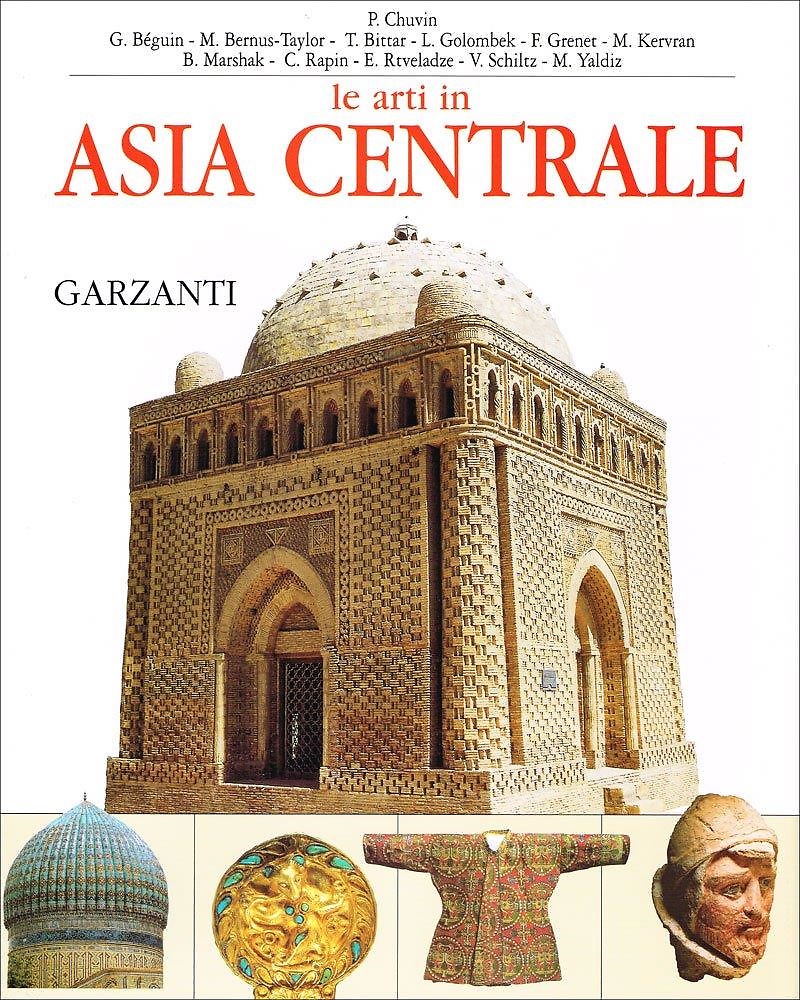 9788847901605-Le arti in Asia Centrale.