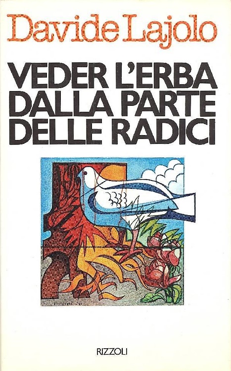 Veder l'erba dalla parte delle radici.