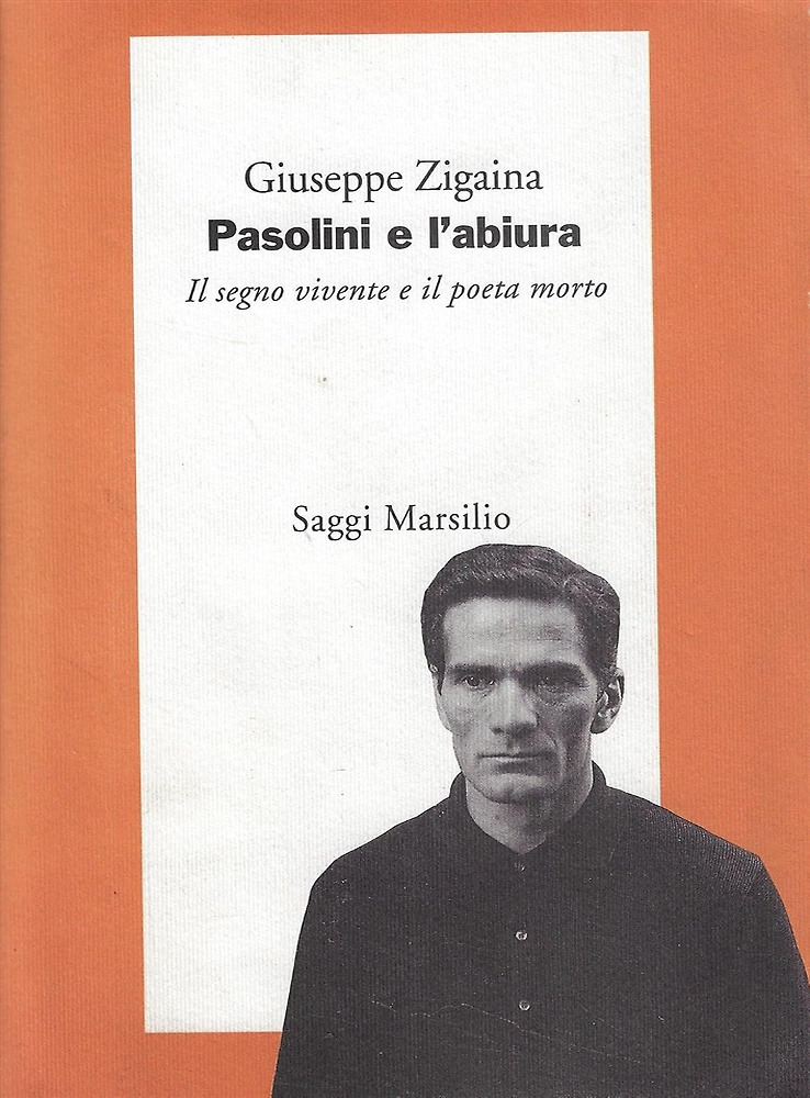 9788831759021-Pasolini e l'abiura. Il segno vivente e il poeta morto.