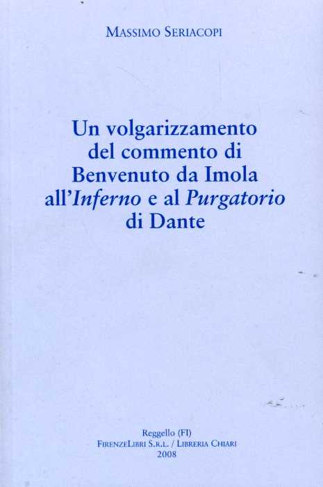 9788876220548-Un volgarizzamento del commento di Benvenuto da Imola all'Inferno e la Purgatori