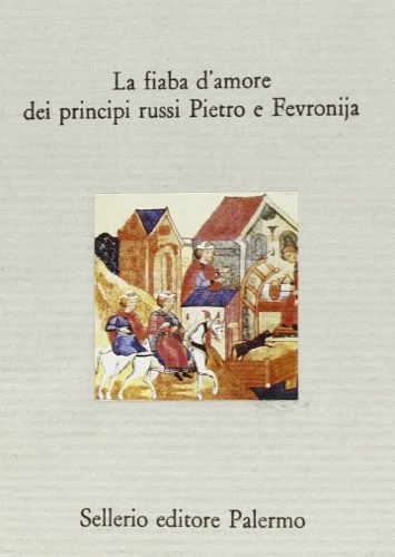9788838907364-La fiaba d'amore dei principi russi Pietro e Fevronija.