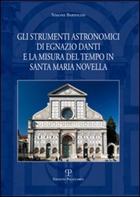 9788859604082-Gli strumenti astronomici di Egnazio Danti e la misura del tempo in Santa Maria