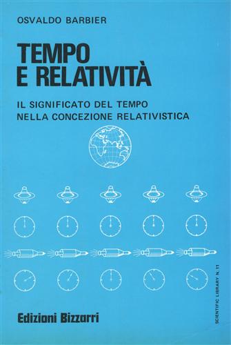 Tempo e relatività. Il significato del tempo nella concezione relativistica.
