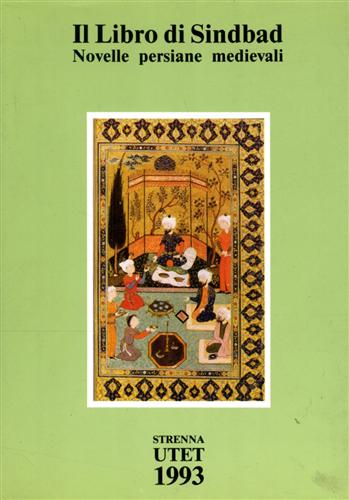 Il libro di Sindbad. Novelle persiane medievali.