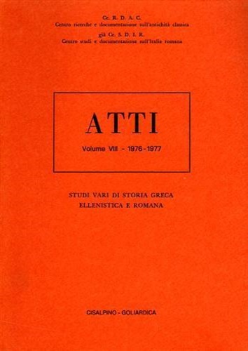 Studi vari di storia greca ellenistica e romana.