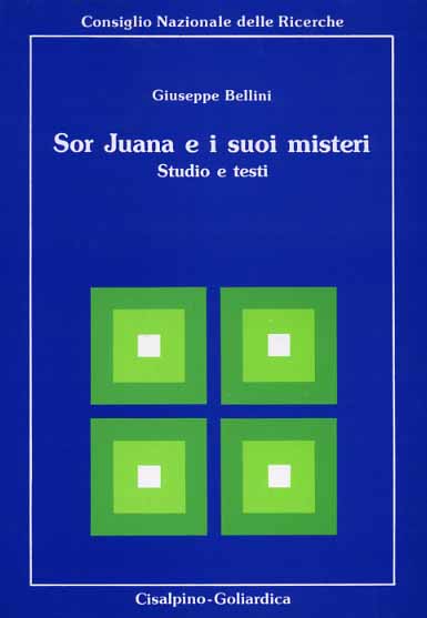 9788820505547-Sor Juana e i suoi misteri. Studio e Testi.